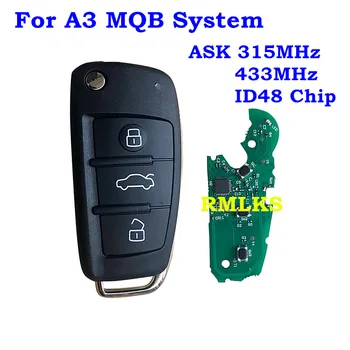 Upravený MQB Inteligentné Inteligentné Diaľkové Tlačidlo pre Audi A3 A6L Auto Flip Diaľkové Tlačidlo Ovládací 433mhz 315Mhz s ID48 Elektronického čipu